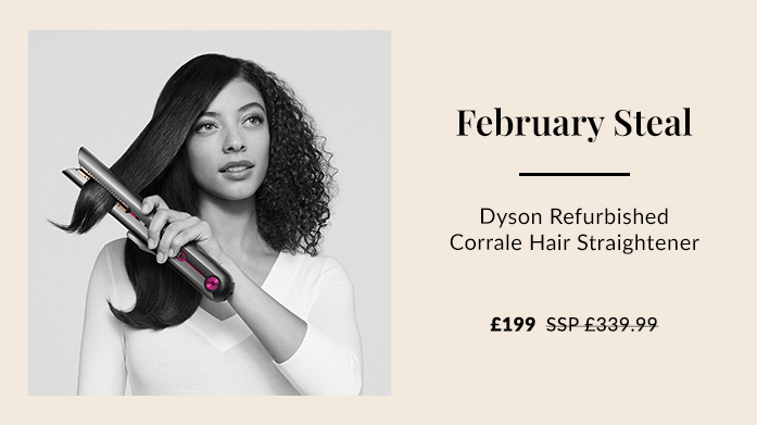 Dyson Refurbished: February Steal Smooth and straighten your hair with less reliance on heat thanks to the Dyson Corrale™ Hair Straightener. Expertly refurbished and carefully renewed and inspected to meet the Dyson quality standard.